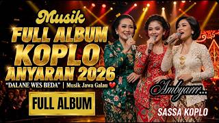 Download lagu FULL ALBUM KOPLO ANYARAN 2026 “DALANE WES BEDA” | Musik Jawa Galau 💔 mp3