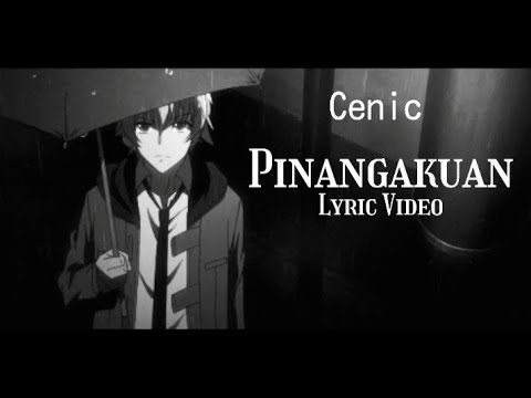 Cenic - Pinangakuan (Lyric Video)