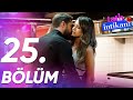 tatlı İntikam 25. bölüm full bÖlÜm