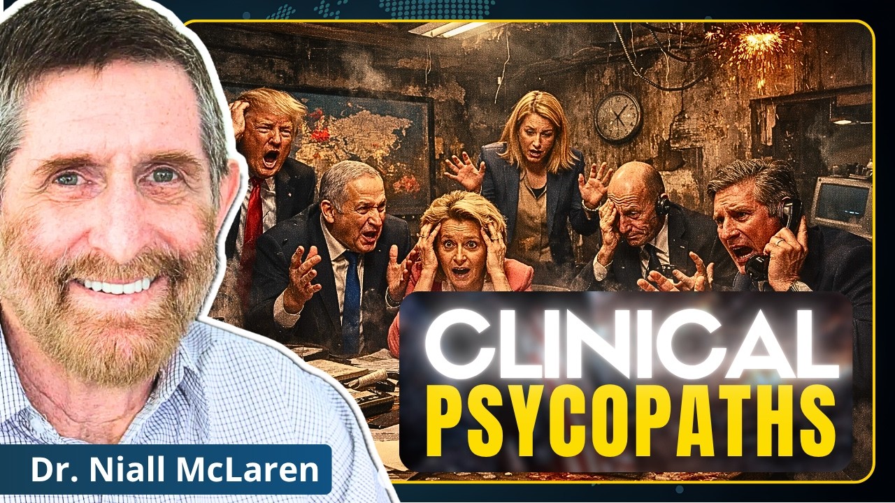Psychiatrist EXPOSES the Sickness of Collective West Leadership | Niall McLaren