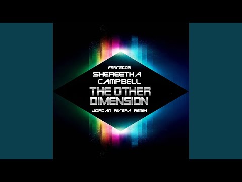 The Other Dimension (Jordan Rivera Cool Remix)