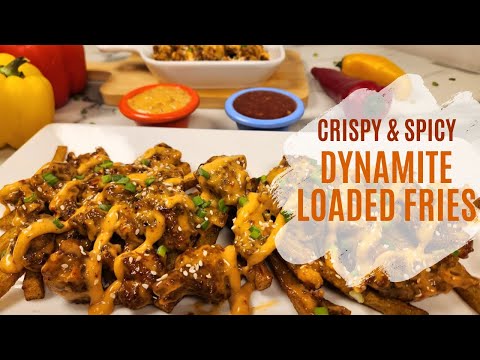 Dynamite Loaded Fries Recipe | Crispy Chicken & Spicy Sauce