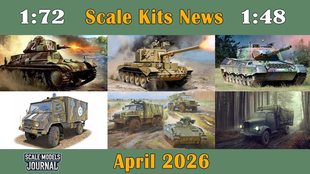Scale Models News / Armor and Vehicles 1:72, 1:48 - April 2026