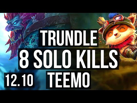 TRUNDLE vs TEEMO (TOP) | 8 solo kills, 12/2/7, 600+ games, 1.0M mastery | EUW Master | 12.10