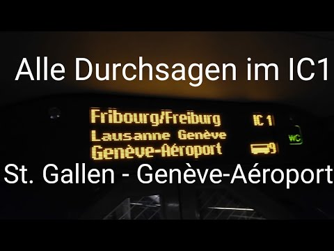 Alle SBB Ansagen im IC1 St.Gallen - Genève-Aéroport