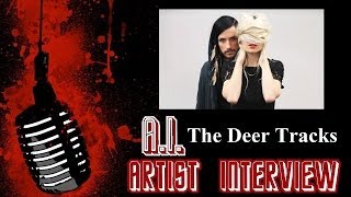 A.I.: Artist Interview - The Deer Tracks