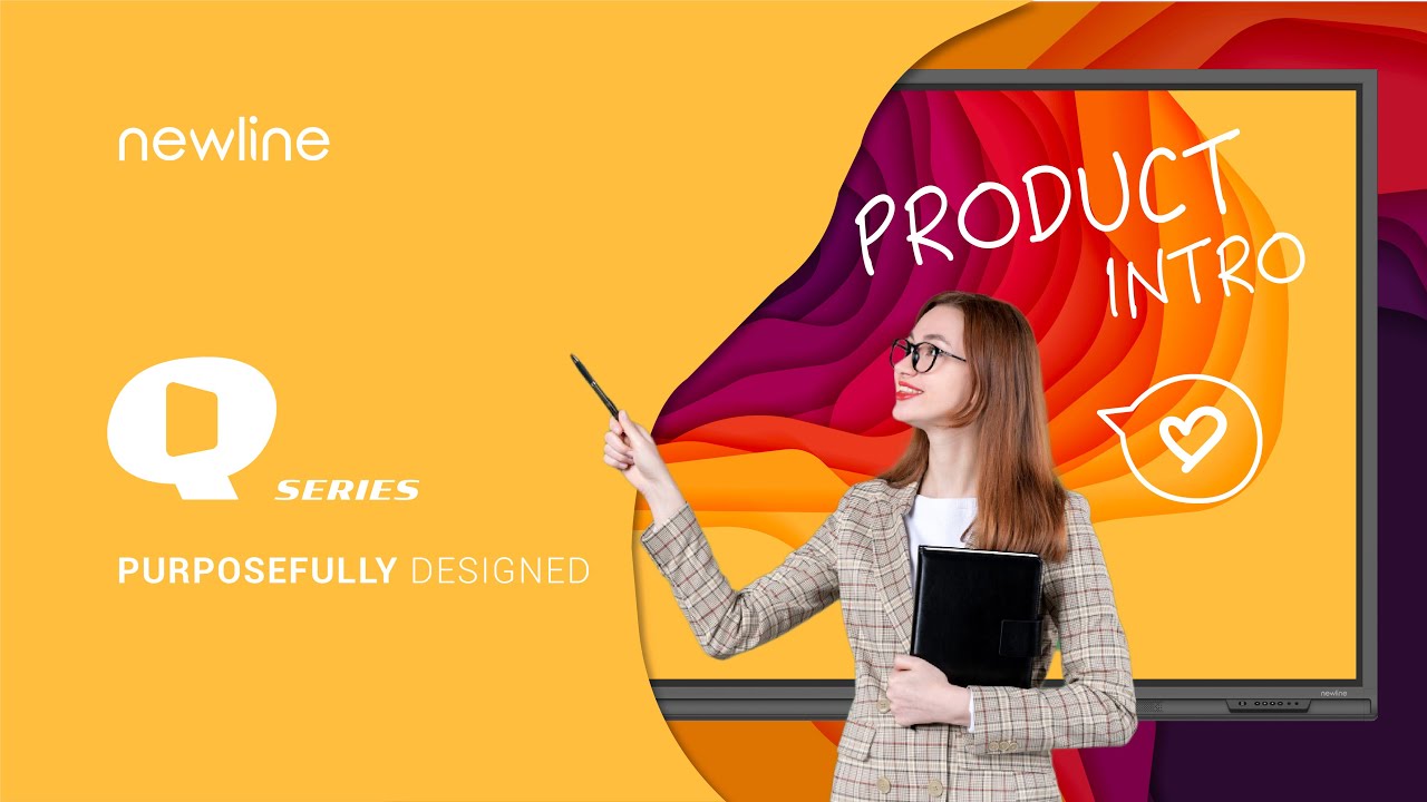 Newline Q series: Purposefully Designed