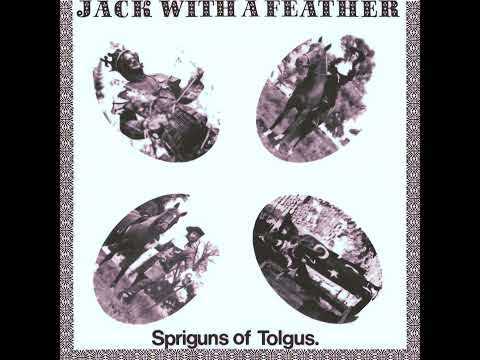 SPRIGUNS OF TOLGUS-Jack With A Feather-05-Flodden Field-{1975}