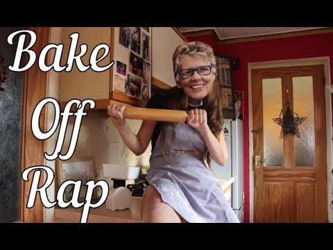 THE GREAT BRITISH BAKE OFF RAP
