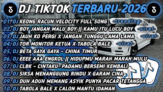 Download lagu DJ TIKTOK TERBARU 2026🎵DJ KEONG RACUN VELOCITY🎵DJ BOY JANAGN MALU MALU BOY -  KAMU ITU LUCU BOY 🔥 mp3