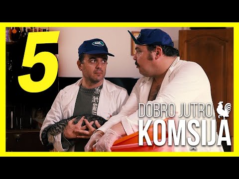 DOBRO JUTRO, KOMŠIJA - EPIZODA 5