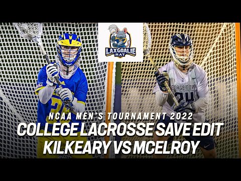 Matt Kilkeary (Delaware) vs Owen McElroy (Georgetown) - College Lacrosse Save Edit - 5/15/2022