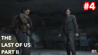 THE LAST OF US PART II #4