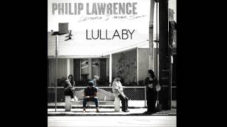 Philip Lawrence - Lullaby