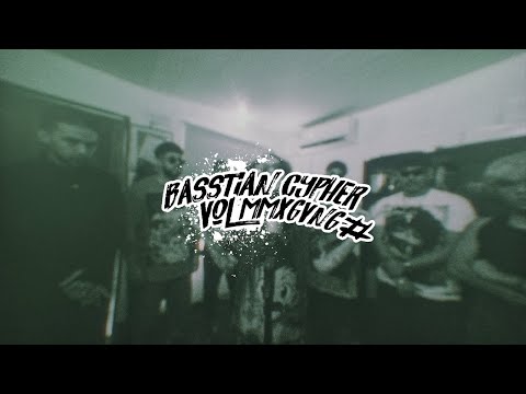 BASSTIAN CYPHER VOL MMX# - MOISES FLAME / NATO / MATT AGUILERA / YUNG DAFI / EDUARR / KINGVAN / YU