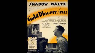 Shadow Waltz 1933