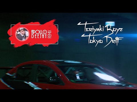 TERIYAKI BOYZ – TOKIO DRIFT (APOLLO DEEJAY REMIX)
