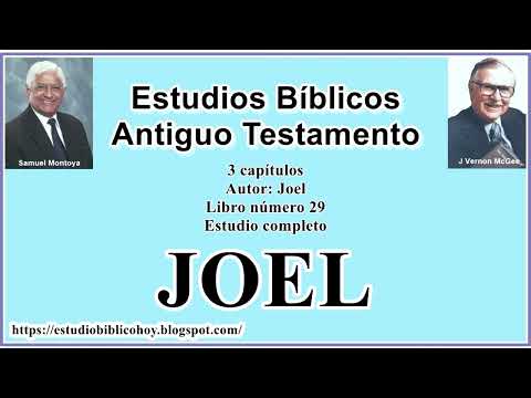 29. JOEL│ 📖 Estudio completo │ A Través de la Biblia │ J Vernon McGee - Samuel Montoya