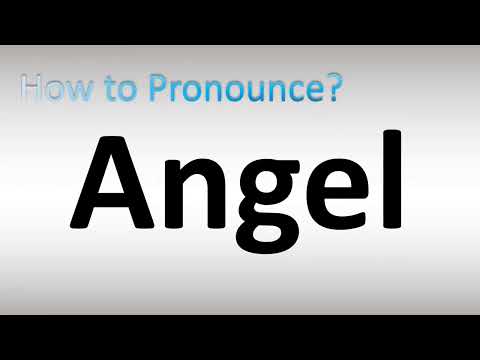 How to Pronounce Angel (Spanish Name)