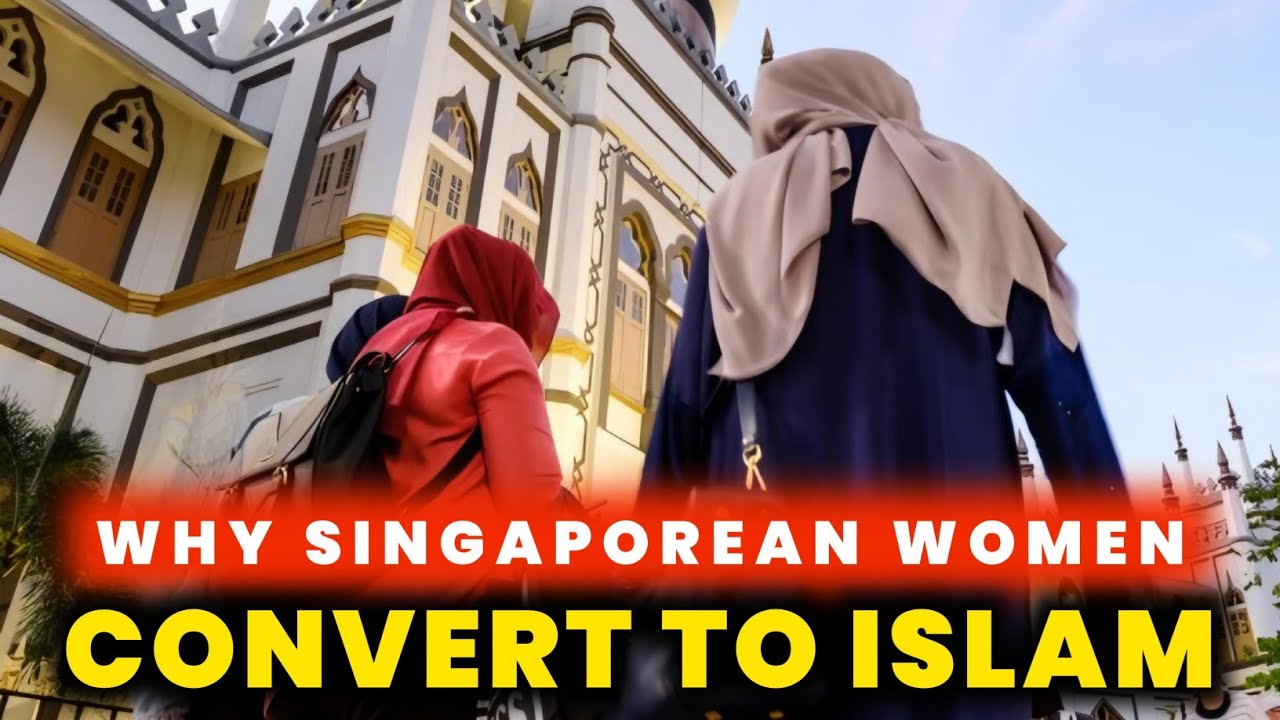 SHOCKING — WHY Singaporean Chinese Women Convert to ISLAM