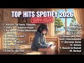 Top Hits Spotify Indonesia 2026 Spotify Indonesia 2026 Lagu Hits Spotify 2026 Lagu Terbaru