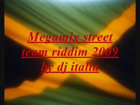 Megamix street team riddim by dj italia 2009