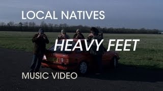 Local Natives - Heavy Feet video