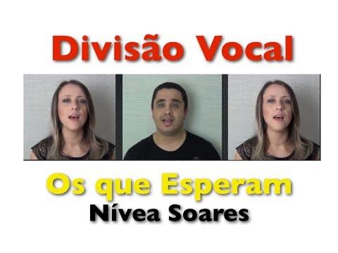 Os Que Esperam No Senhor video