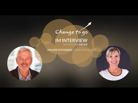 Change to go | Interview #003 Holger Rathgeber | Kathrin Meyer