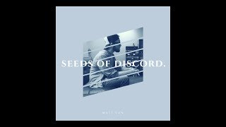 Seeds of Discord. Music Video