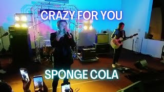 Sponge Cola - Crazy For You - Live Concert in Los Angeles, California