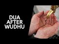 Dua after wudu (ablution)