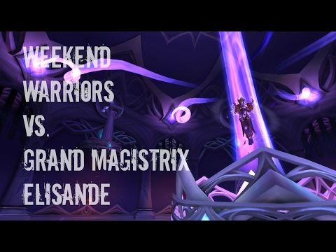 Grand Magistrix Elisande Heroic - The Nighthold