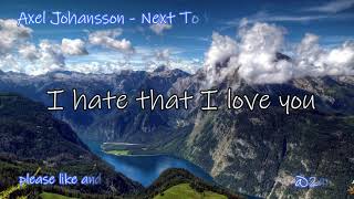 Axel Johansson - Next To Me (Lyrics Video)