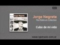 Jorge Negrete - Cuba de mi vida
