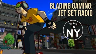 Blading Gaming: Jet Set Radio