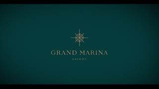 Video of Grand Marina Saigon