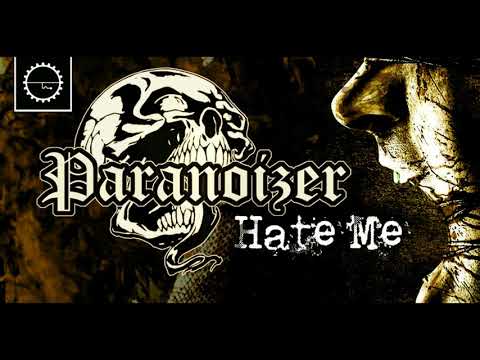 Paranoizer -Hate Me