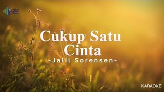 Download lagu Jalil Sorensen - Cukup Satu Cinta ( Karaoke Version ) mp3