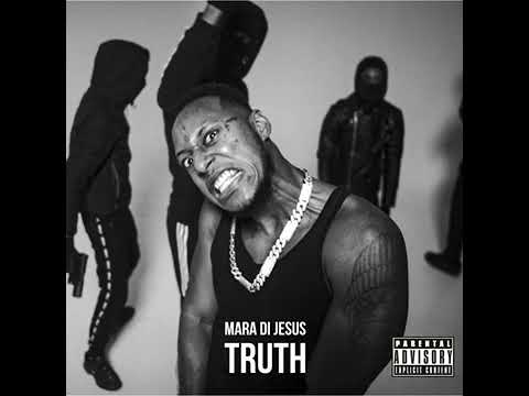 Mara Di Jesus - Truth (Retaliation)