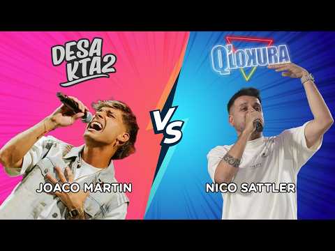 NICO SATTLER vs JOACO MARTÍN - Q' LOKURA vs DESAKTA2 | Un duelo musical para disfrutar 🥊🎤💯🔥🥊