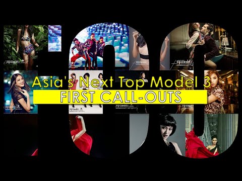 ASNTM3 - First Call-Outs | Asia's Next Top Model cycle 3