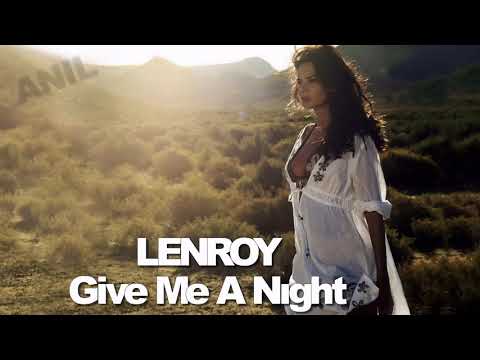 LENROY - Give Me A Night / Extended Version ( İtalo Disco )
