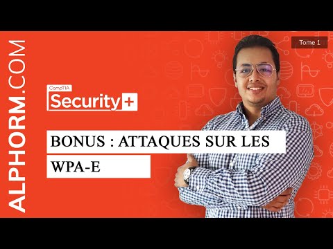 Formation Comptia Security 1 2 | BONUS Attaques sur les WPA E