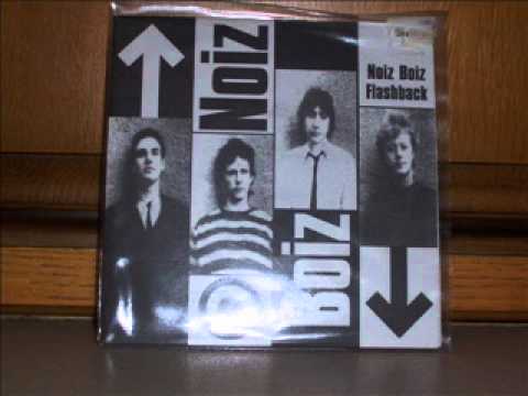Noiz Boiz -  'Noiz Boiz'  Released on Caveman Records 1981