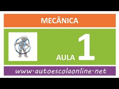 AULA 101 MECÂNICA - CURSO DE LEGISLAÇÃO DE TRÂNSITO EM AUTO ESCOLA E SIMULADO DO DETRAN