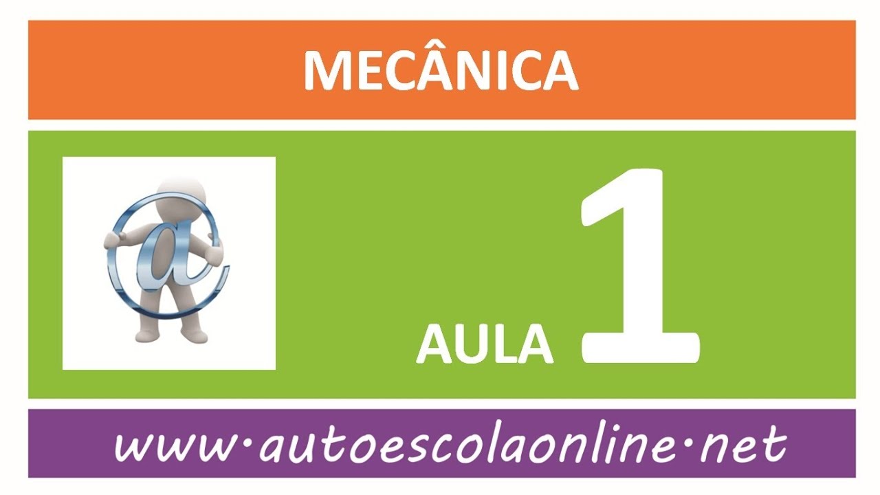 AULA 101 MECÂNICA - CURSO DE LEGISLAÇÃO DE TRÂNSITO EM AUTO ESCOLA E SIMULADO DO DETRAN