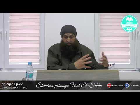Skraćeno poimanje Usul El-Fikha - 1. dio - dr. Zijad Ljakić