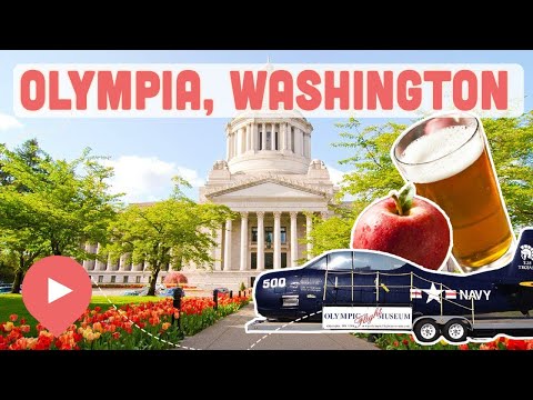 Best Things to Do in Olympia, Washington