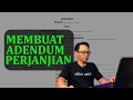Cara Membuat Adendum Perjanjian Kontrak
